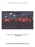 #beyourself! Ferocia #beyourself - &hearts;ꕥ☆ rieccomi ☆ꕥ&hearts;