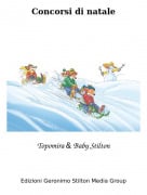 Topomira &amp; Baby Stilton - Concorsi di natale