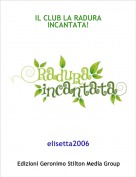 elisetta2006 - IL CLUB LA RADURA INCANTATA!
