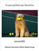 alessio2005 - Il cane perfetto per Geronimo