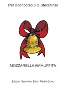 MOZZARELLA AMMUFFITA - Per il concorso 3 di Stecchina!