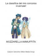 MOZZARELLA AMMUFFITA - La classifica del mio concorso invernale!