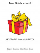 MOZZARELLA AMMUFFITA - Buon Natale a tutti!