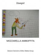 MOZZARELLA AMMUFFITA - Disegni!