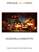 MOZZARELLA AMMUFFITA - SPECIALE HALLOWEEN!