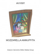 MOZZARELLA AMMUFFITA - AVVISI!!