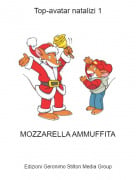 MOZZARELLA AMMUFFITA - Top-avatar natalizi 1