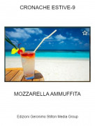 MOZZARELLA AMMUFFITA - CRONACHE ESTIVE-9