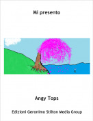 Angy Tops - Mi presento
