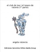 angela ratoncia - el club de tea i el tesoro de ratonia (1&ordf; parte)