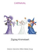 Zigzag Kromstaart - CARNAVAL