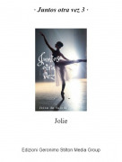 Jolie - &middot; Juntos otra vez 3 &middot;