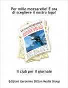 Il club per il giornale - Per mille mozzarelle! E ora di scegliere il nostro logo!
