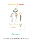 Ratimarina - Los Nuevos Dragones 5