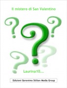 Laurina10... - Il mistero di San Valentino