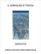 topolacchia - IL GIORNALINO DI TOPAZIA