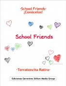 &middot;Terratoncita Ratira&middot; - &middot;School Friends&middot;&iexcl;Con&oacute;celos!