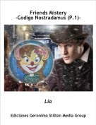 L&iacute;a - Friends Mistery-Codigo Nostradamus (P.1)-