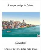 Lucycolett - La super amiga de Colett