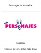 megatoon - Personajes de Marco Rat