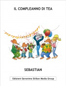 SEBASTIAN - IL COMPLEANNO DI TEA