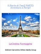 LaCindina Formaggina - Il Diario di Tea(2 PARTE)Avventura a Parigi!