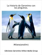 Milana(analim) - La historia de Geronimo con los pinguinos.