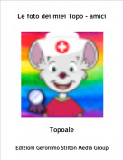 Topoale - Le foto dei miei Topo - amici