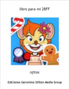 ojitos - libro para mi 2BFF