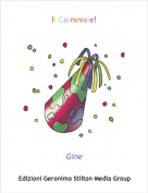 Gine - Il Carnevale!