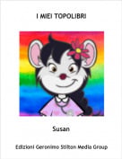 Susan - I MIEI TOPOLIBRI
