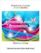 Ratolina Ratisa - Aventuras al poder" Presentaci&oacute;n "