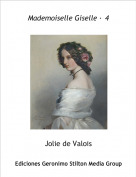 Jolie de Valois - Mademoiselle Giselle &middot; 4
