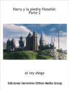 el rey diego - Harry y la piedra filosofal: Parte 2