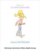 Autora.RATONAANA - Parte 2 La ratita presumida