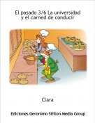 Clara - El pasado 3/6 La universidad y el carned de conducir