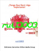 ruti3003 - &iexcl;Tengo Que Decir Algo Importante!