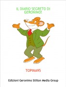 TOPINA95 - IL DIARIO SEGRETO DI GERONIMO!