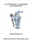 RATIRATONCITO - EL MISTERIO DE LA ARMADURA DE PANDRAGON