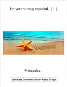Princesita . - Un verano muy especial. ( 1 )