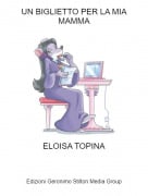 ELOISA TOPINA - UN BIGLIETTO PER LA MIA MAMMA