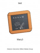 Mary3 - test