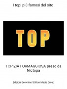 TOPIZIA FORMAGGIOSA preso da Nictopa - I topi pi&ugrave; famosi del sito