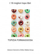 TOPIZIA FORMAGGIOSA - I 18 migliori topo libri
