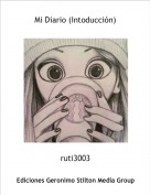 ruti3003 - Mi Diario (Intoducci&oacute;n)