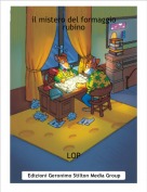 LOP - il mistero del formaggio rubino