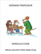 NONOLULU123456 - GEROMINO PROFESSEUR