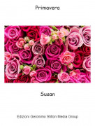 Susan - Primavera