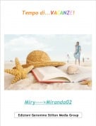 Miry---->Miranda02 - Tempo di...VACANZE!