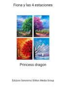 Princess dragon - Fiona y las 4 estaciones